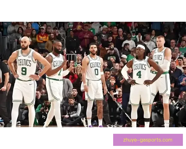 塔图姆关键球表现是否左右凯尔特人MVP归属讨论
